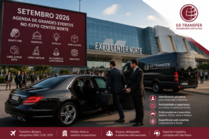 Transporte executivo para eventos de setembro de 2026 no Expo Center Norte com atendimento privativo, motoristas profissionais e frota premium da GS Transfer.